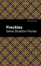 9781513133706-1513133705-Freckles (Mint Editions (The Children's Library))