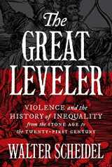 9780691165028-0691165025-The Great Leveler: Violence and the History of Inequality from the Stone Age to the Twenty-First Century (The Princeton Economic History of the Western World, 114)