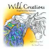 9781519261489-1519261489-Wild Creations: Inspired by Nature