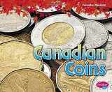 9781491470992-1491470992-Canadian Coins (Canadian Symbols)