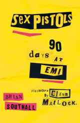 9781785585791-1785585797-Sex Pistols 90 Days at EMI