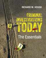 9781544308005-1544308000-Criminal Investigations Today: The Essentials