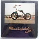 9780870703171-087070317X-William Eggleston's Guide (1st Edition)