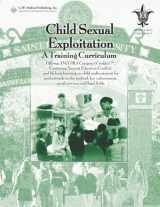 9781878060921-1878060929-Child Sexual Exploitation: A Training Curriculum