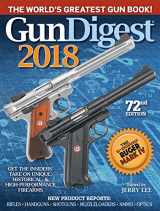 9781440247842-1440247846-Gun Digest 2018: The World's Greatest Gun Book!