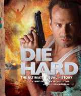 9781608879731-1608879739-Die Hard: The Ultimate Visual History