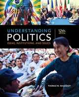 9781305629905-1305629906-Understanding Politics: Ideas, Institutions, and Issues