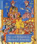 9781588397379-1588397378-Art and Religion in Medieval Armenia