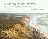 9780300214178-0300214170-A Meeting of Land and Sea: Nature and the Future of Martha’s Vineyard