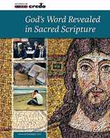 9781847304919-1847304915-Credo: (Core Curriculum I) God's Word Revealed in Sacred Scripture, Student Text
