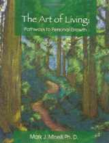 9781588746634-1588746631-The Art of Living: Pathways to Personal Growth