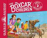 9781631081958-1631081950-The Clue in the Papyrus Scroll (Library Edition) (Volume 2) (The Boxcar Children Great Adventure)