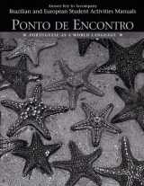 9780132393461-0132393468-Ponto De Encontro: Portuguese As a World Language, Answer Key to Student Activities Manual (Portuguese Edition)