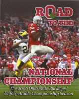 9781928846987-192884698X-Road to the National Championship: The 2006 Ohio State Buckeyes' Unforgettable Championship Season