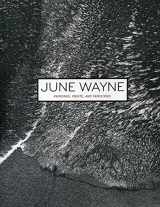 9780996003506-0996003509-June Wayne: Paintings, Prints, and Tapestries