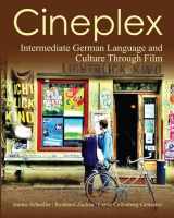 9781585104093-1585104094-Cineplex: German Language and Culture Through Film (German and English Edition)