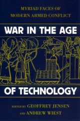 9780814742501-0814742505-War in the Age of Technology: Myriad Faces of Modern Armed Conflict