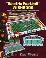 9780989236331-0989236331-Electric Football Wishbook: Sports Game Christmas Catalog Pages 1955-1988