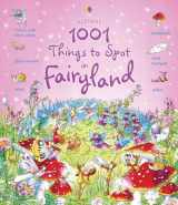 9780794512200-0794512208-1001 Things to Spot in Fairyland