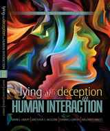 9781465284594-1465284591-Lying and Deception in Human Interaction