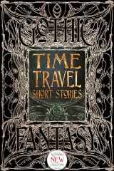 9781786644633-1786644630-Time Travel Short Stories (Gothic Fantasy)