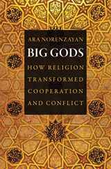 9780691151212-0691151210-Big Gods: How Religion Transformed Cooperation and Conflict