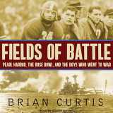 9781541455764-1541455762-Fields of Battle: Pearl Harbor, the Rose Bowl, and the Boys Who Went to War