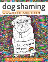 9781945056208-1945056207-Dog Shaming: The Official Adult Coloring Book