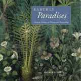 9780892367214-0892367210-Earthly Paradises: Ancient Gardens in History and Archaeology