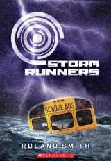 9780545081771-0545081777-Storm Runners (The Storm Runners Trilogy, Book 1)