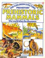9780860201281-0860201287-Prehistoric Mammals (Childrens Picture Prehistory)
