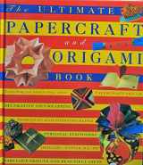 9781860350078-1860350070-Ultimate Papercraft and Origami Book