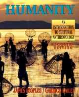 9780314200648-0314200649-Humanity: An Introduction to Cultural Anthropology