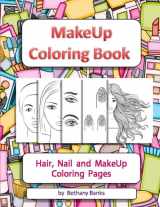 9781695370920-1695370929-MakeUp Coloring Book: Hair, Nail and MakeUp Coloring Pages