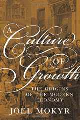 9780691168883-0691168881-A Culture of Growth: The Origins of the Modern Economy (Graz Schumpeter Lectures)
