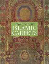 9780300208092-030020809X-How to Read Islamic Carpets (The Metropolitan Museum of Art - How to Read)
