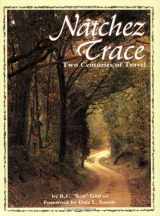 9781560370925-1560370920-Natchez Trace: Two Centuries of Travel