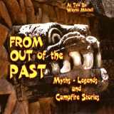 9780473154417-0473154412-From Out of the Past: Myths, Legends and Campfire Stories