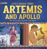 9781541997639-1541997638-Leto's Hidden Twins Artemis and Apollo - Mythology Book for Kids Greek & Roman Past and Present Societies