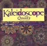 9781571200594-1571200592-Kaleidoscope Quilts Gift Wrap