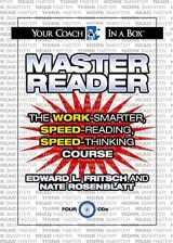9781596590205-1596590203-Master Reader: The Work-Smarter, Speed-Reading, Speed-Thinking Course