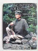 9781570761379-157076137X-Viking Patterns for Knitting: Inspiration and Projects for Today's Knitter
