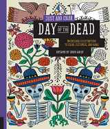9781592539512-1592539513-Just Add Color: Day of the Dead: 30 Original Illustrations To Color, Customize, and Hang
