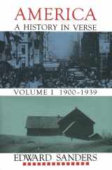 9781574231175-1574231170-America: A History in Verse, Vol. 1: 1900-1939