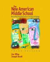 9780130144935-0130144932-The New American Middle School: Educating Preadolescents in an Era of Change (3rd Edition)