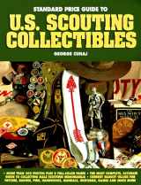 9780873415200-0873415205-Standard Price Guide to U.S. Scouting Collectibles (Standard Price Guide to U.S. Scouting Collectibles, 1st ed)