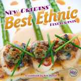 9781455618316-1455618314-New Orleans' Best Ethnic Restaurants (Restaurant Cookbooks)