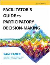 9780787982669-0787982660-Facilitator's Guide to Participatory Decision-Making