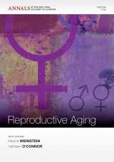 9781573317757-1573317756-Reproductive Aging (Annals of the New York Academy of Sciences, Vol. 1204)