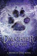 9781484722084-1484722086-Daughter of Dusk (Midnight Thief (2))